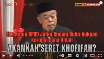 VIDEO: Eks Ketua DPRD Jatim Ancam Buka-bukaan Korupsi Hibah Jatim, Akankah Seret Khofifah?