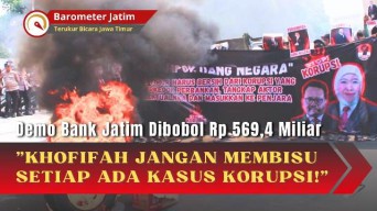 VIDEO: Demo Kredit Fiktif Bank Jatim Rp 569,4 M, Jaka Jatim: Khofifah Jangan Membisu!