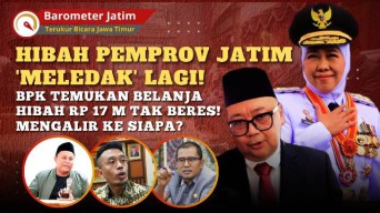 VIDEO: BPK Temukan Belanja Hibah Pemprov Jatim Rp 17 M Tak Beres, Mengalir ke Siapa?