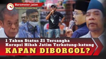 VIDEO: Kapan Diborgol? 1 Tahun Status 21 Tersangka Korupsi Hibah Jatim Terkatung-katung!