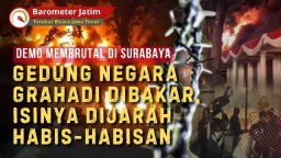 VIDEO: Gedung Negara Grahadi Dibakar, Isinya Dijarah Habis-habisan