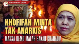 VIDEO: Khofifah Minta Tak Anarkis, Massa Demo Malah Bakar Gedung Grahadi