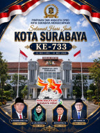 Pimpinan Beserta Anggota DPRD Surabaya Mengucapkan Selamat Hari Jadi Kota Surabaya ke-733