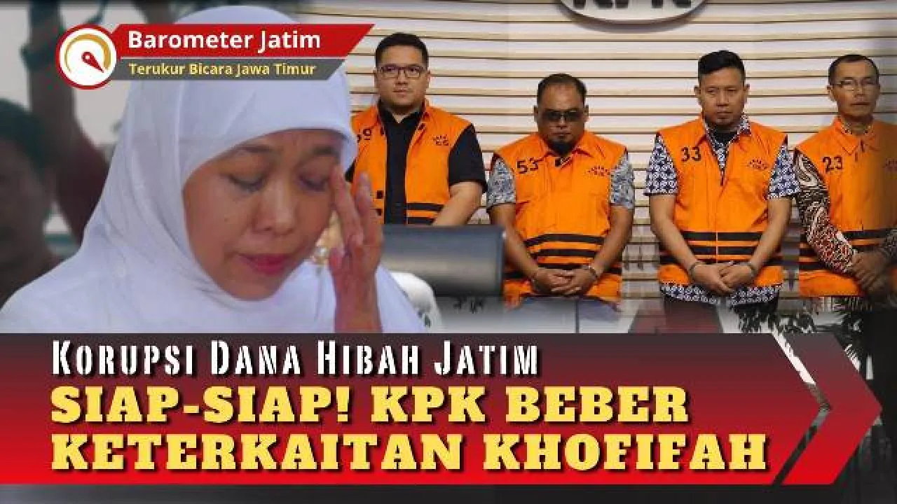 VIDEO: KPK Beber Keterkaitan Khofifah dalam Kasus Korupsi Dana Hibah Jatim