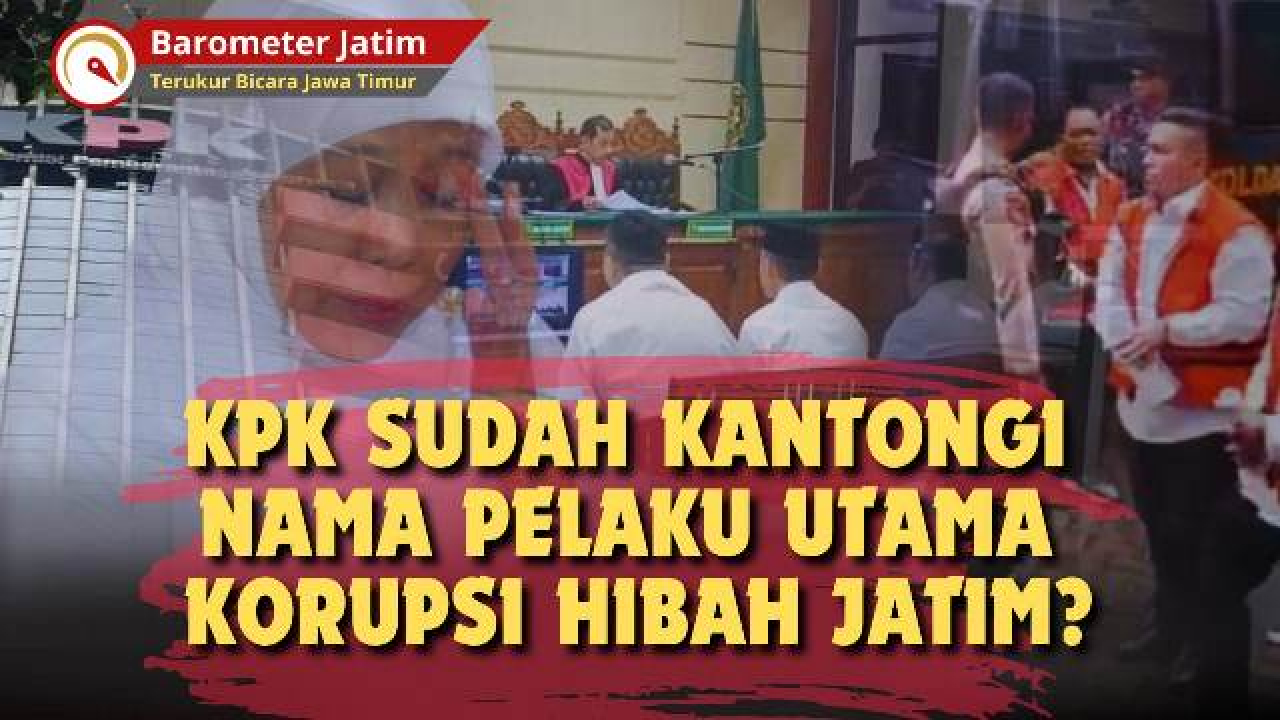 VODEO: Kusnadi Sempat Ungkap Pelaku Utama Korupsi Hibah Jatim ke KPK, Siapa Dia?