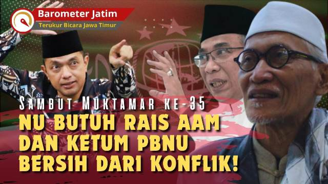 VIDEO: Gus Hans: NU Butuh Rais Aam dan Ketum PBNU Bersih dari Konflik!